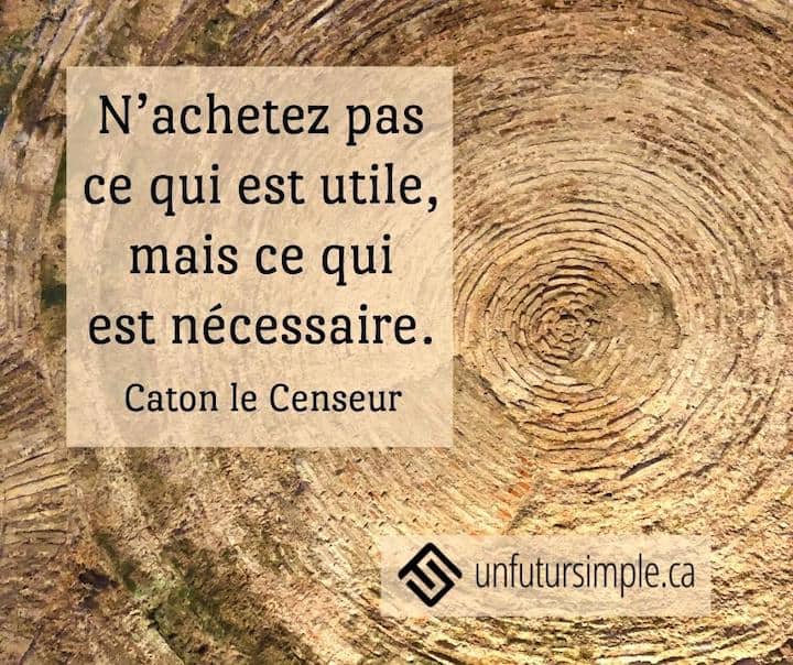 Citation de Caton le Censeur : N'achetez pas ce qui est utile, mais ce qui est nécessaire. Cercles concentriques de la coupe de d'un arbre.