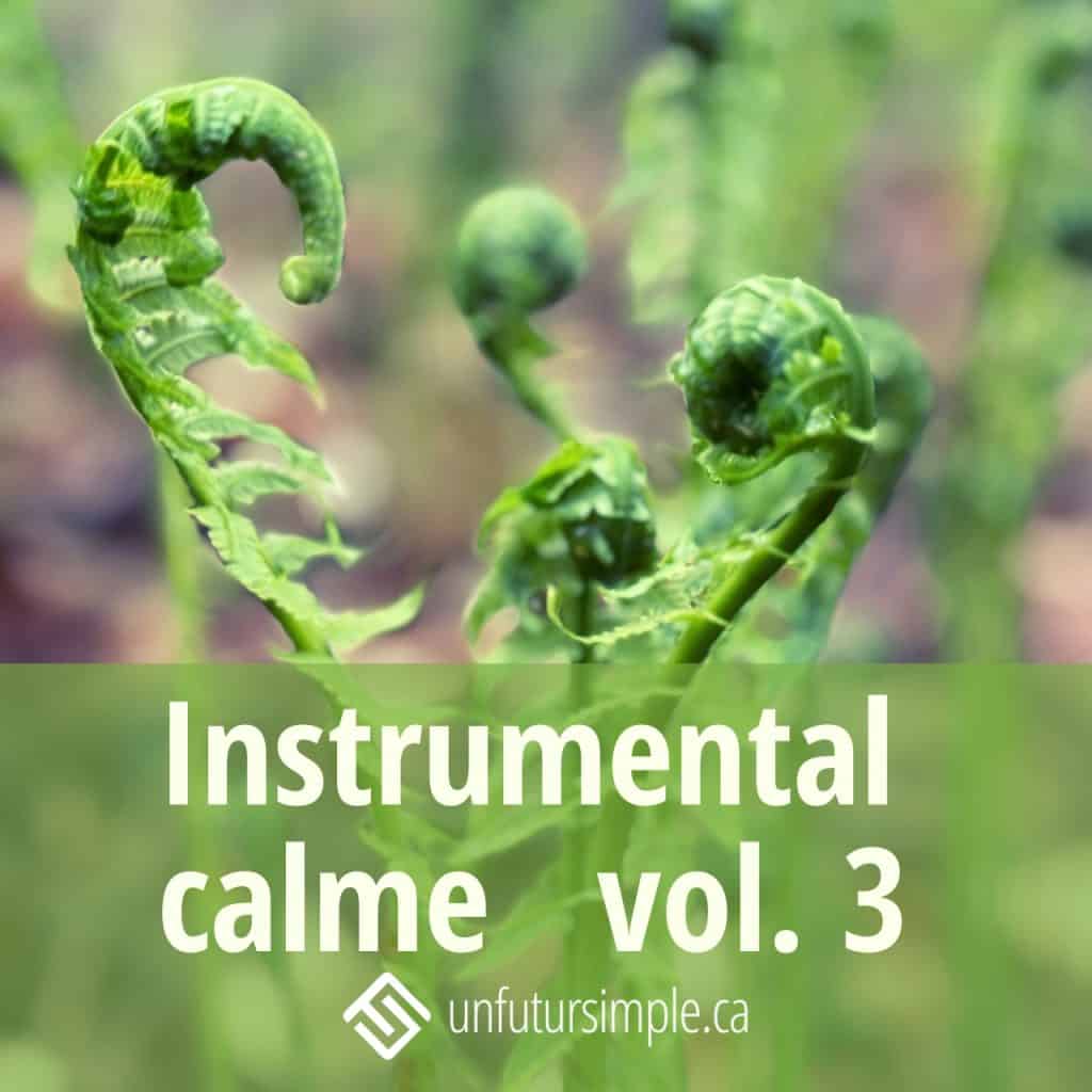 Annonce de la liste d'écoute sur Spotify Instrumental calme vol. 3